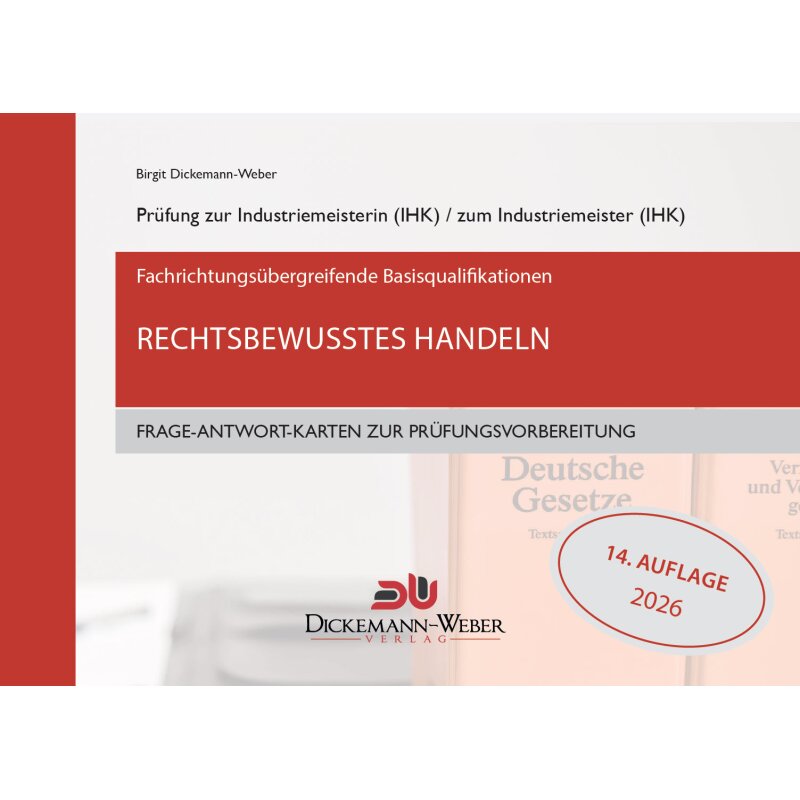 Rechtsbewusstes Handeln Zusammenfassung Pdf Industriemeister - Lehrbuch: Rechtsbewusstes Handeln - Das juristisch